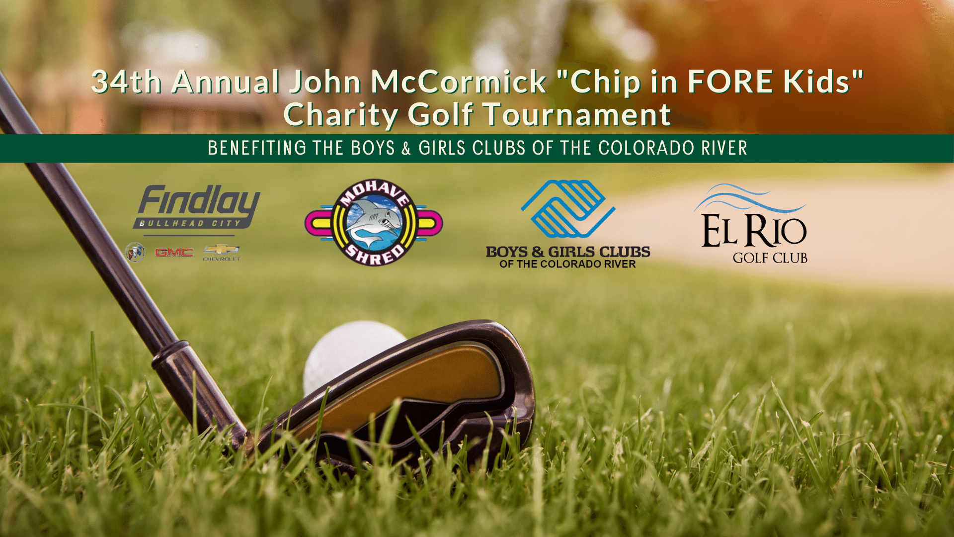 34th Annual John McCormick “Chip In FORE Kids” Charity Golf Tournament